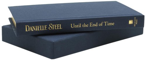 Until the End of Time (Limited Edition): A Novel
