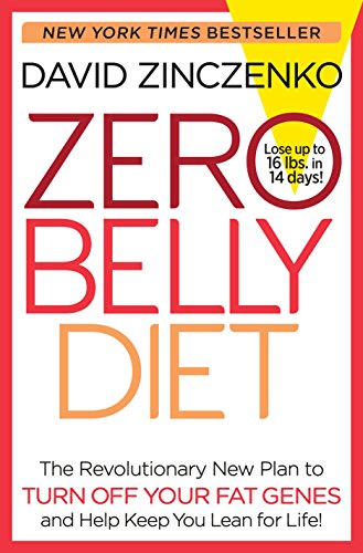 Zero Belly Diet: Lose Up to 16 lbs. in 14 Days!