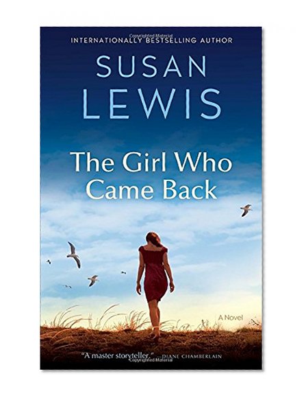 The Girl Who Came Back: A Novel