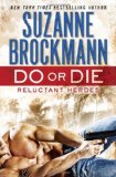 Do or Die: Reluctant Heroes (Troubleshooters)