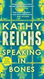 Speaking in Bones: A Novel (Temperance Brennan)