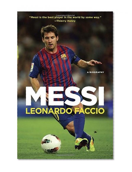 Messi: A Biography