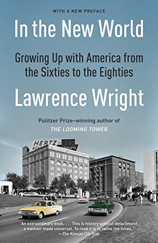 Book Cover In the New World: Growing Up with America from the Sixties to the Eighties