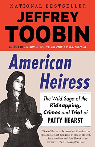 Book Cover American Heiress: The Wild Saga of the Kidnapping, Crimes and Trial of Patty Hearst