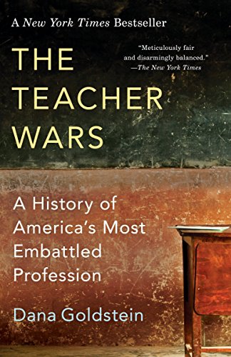 Book Cover The Teacher Wars: A History of America's Most Embattled Profession