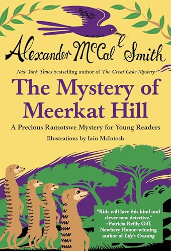 Mystery of Meerkat Hill (Precious Ramotswe Mysteries for Young Readers)