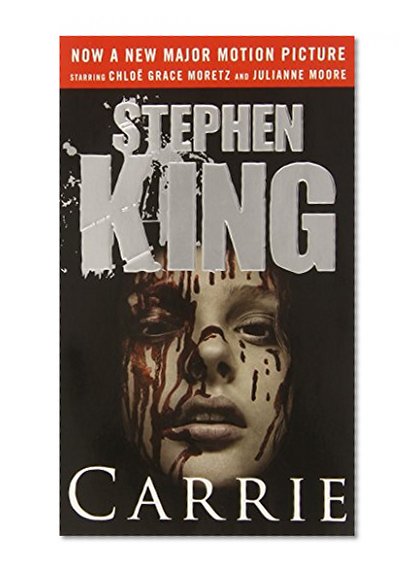 Carrie (Movie Tie-in Edition): Now a Major Motion Picture