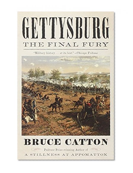 Gettysburg: The Final Fury (Vintage Civil War Library)