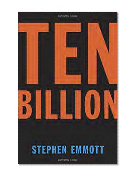Ten Billion