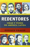 Redentores: Ideas y poder en latinoamÃ©rica (Vintage Espanol) (Spanish Edition)