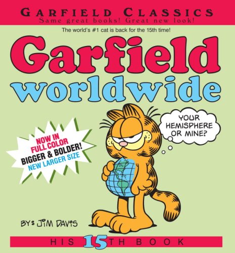 Garfield Worldwide: His 15th Book (Garfield New Collections)