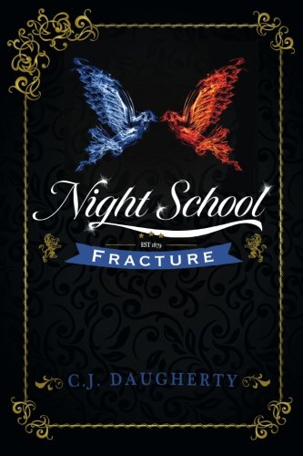 Night School Fracture (Volume 3)