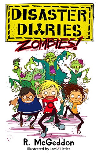 The Disaster Diaries: Zombies!