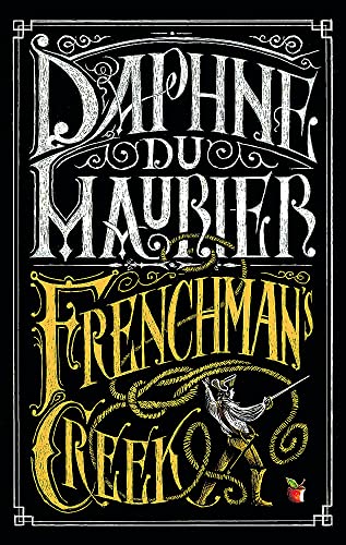 Frenchman's Creek (Virago Modern Classics) [Paperback] Daphne Du Maurier