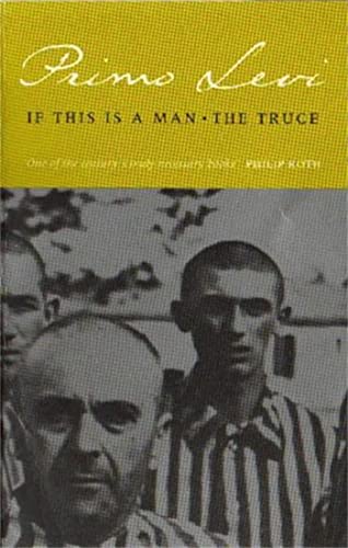 If This Is a Man and The Truce