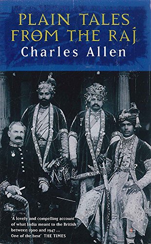 Book Cover Plain Tales from the Raj : Images of British India in the Twentieth Century