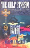 The Gulf Stream: Encounters with the Blue God (Abacus Books)