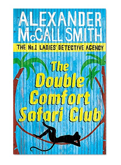 The Double Comfort Safari Club