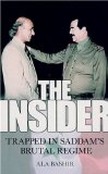 The Insider: Trapped in Saddam's Brutal Regime