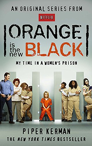 Book Cover Orange Is the New Black: My Time in a Women's Prison