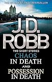 Chaos In Death Possession In Death