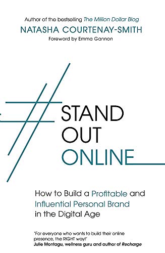 #StandOutOnline: How to Build a Profitable and Influential Personal Brand in the Digital Age