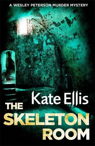The Skeleton Room: Number 7 in series (Wesley Peterson)