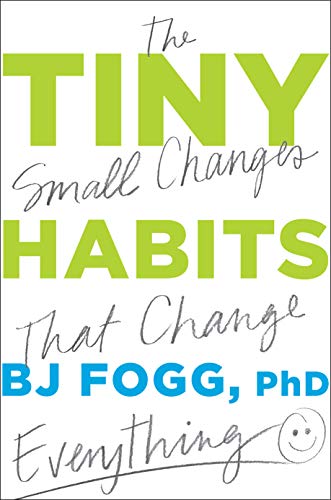 Book Cover Tiny Habits: The Small Changes That Change Everything