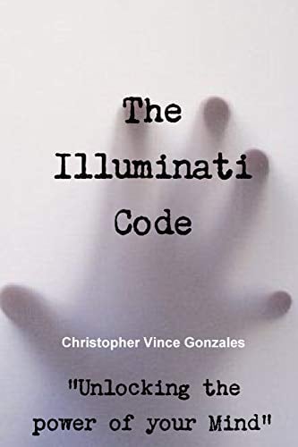 Book Cover The Illuminati Code ?Unlocking the power of your Mind?