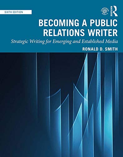 Book Cover Becoming a Public Relations Writer: Strategic Writing for Emerging and Established Media