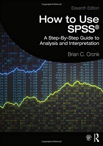 Book Cover How to Use SPSSÂ®: A Step-By-Step Guide to Analysis and Interpretation