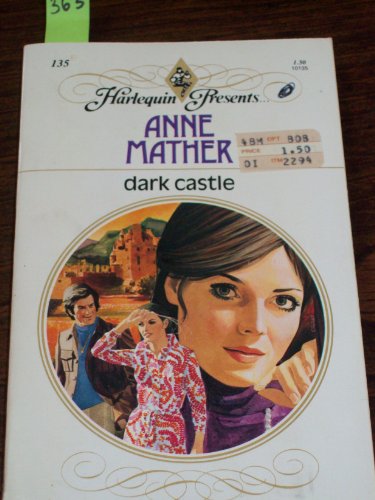 Dark Castle (Harlequin Presents Ser., No. 135)