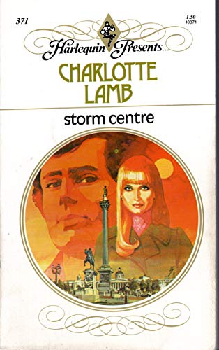 Storm Centre (Harlequin Presents, #371)
