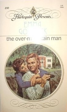 The Over-Mountain Man (Harlequin Presents, No. 890)