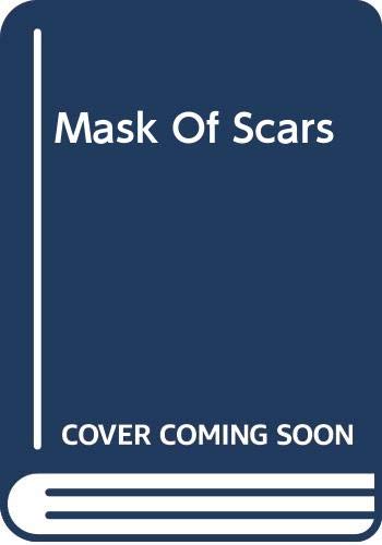 Mask Of Scars
