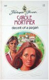 Deceit of a Pagan (Harlequin Romance Ser., No. 365) (Harlequin Presents, 365)