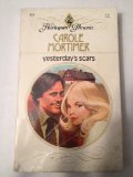 Yesterday's Scars (Harlequin Presents, #383)