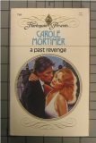 A Past Revenge (Harlequin Presents, No 780)