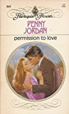 Permission to Love (Harlequin Presents, No 868)