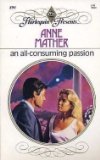 An All Consuming Passion (Harlequin Presents, No 899)