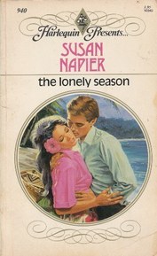 The Lonely Season (Harlequin Presents, No 940)