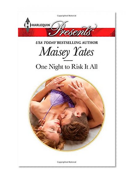 One Night to Risk It All (Harlequin Presents)