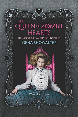 The Queen of Zombie Hearts (The White Rabbit Chronicles)