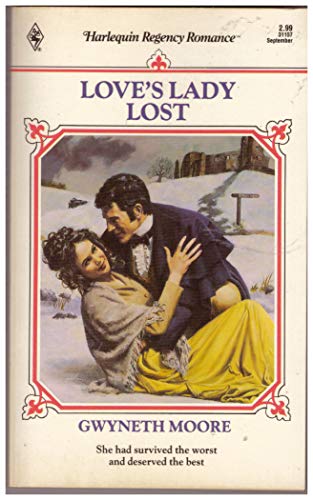 Love's Lady Lost (Harlequin Regency Romance, No. 57)