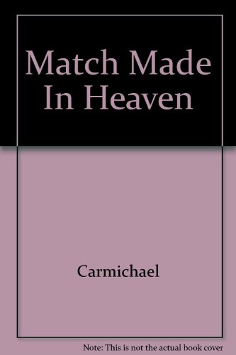 A Match Made In Heaven