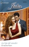 La Hija Del Senador: (The Senator's Daughter) (Spanish Edition)