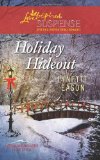 Holiday Hideout (Love Inspired Large Print Suspense)