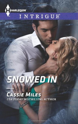 Snowed In (Harlequin Intrigue)