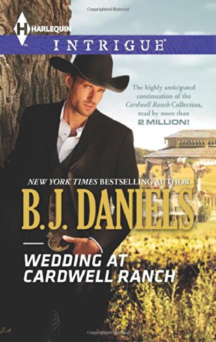 Wedding at Cardwell Ranch (Harlequin Intrigue\Cardwell Cousins)