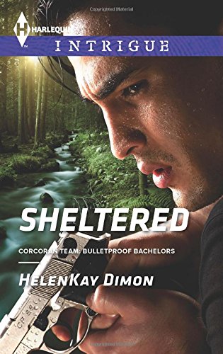 Sheltered (Corcoran Team: Bulletproof Bachelors)